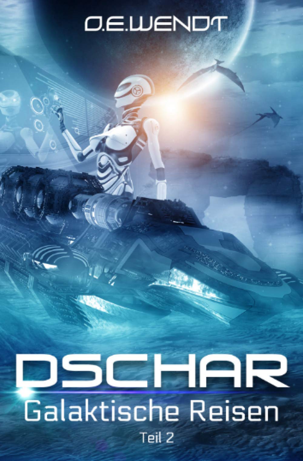 Dschar 2: Galaktische Reisen Contemporary literature