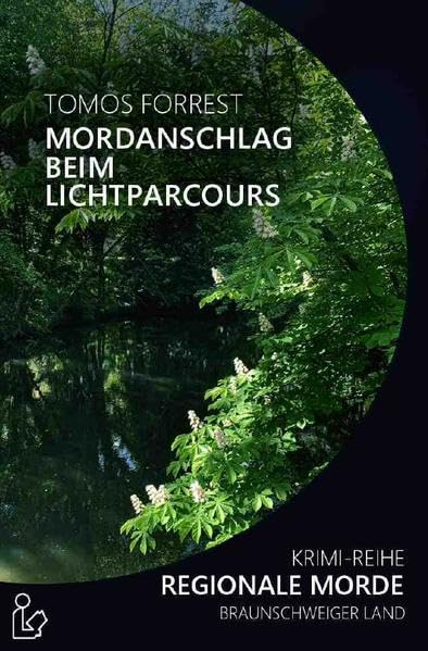MORDANSCHLAG BEIM LICHTPARCOURS - REGIONAL MORDE book