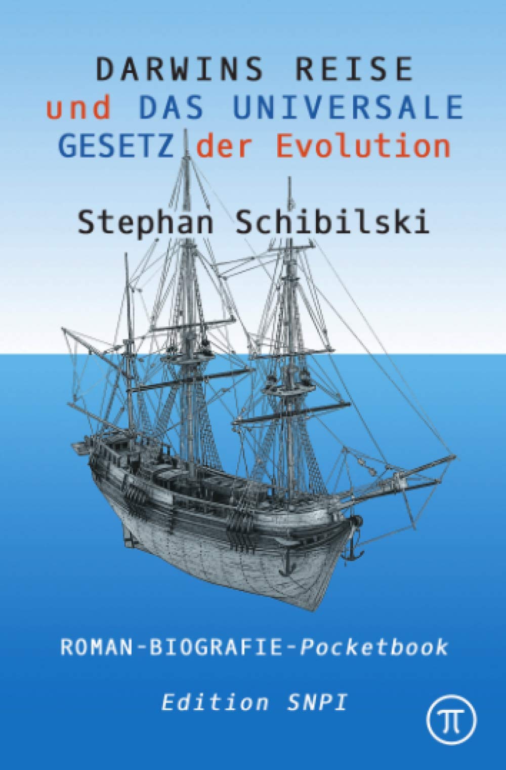 Product Image: Darwins Reise. Roman: und DAS UNIVERSALE GESETZ der Evolution