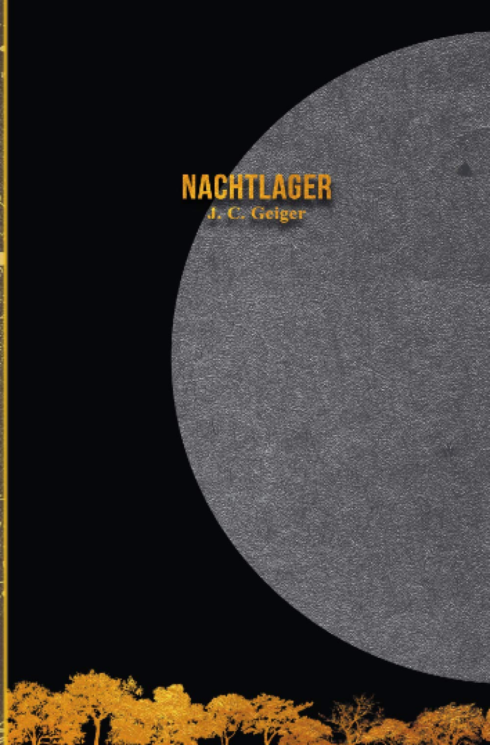 Nachtlager: Eine Sammlung von acht Geschichten zum Thema Nacht Drama