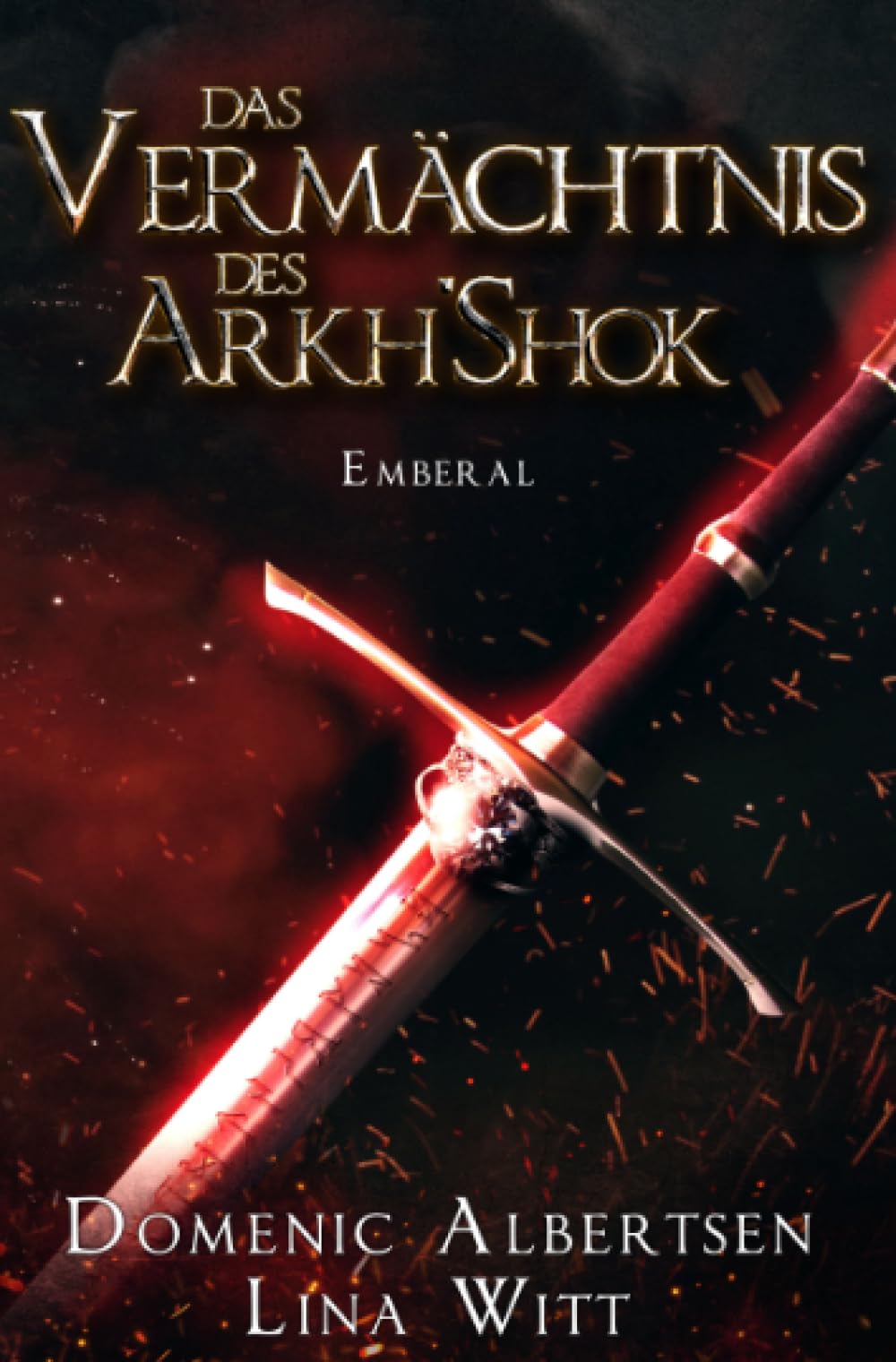 Das Vermächtnis des Arkh'Shok: Emberal book