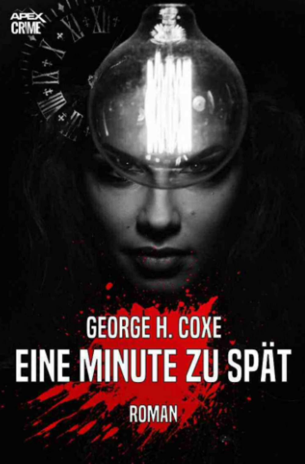 EINE MINUTE ZU SPÄT: Der Krimi-Klassiker! Classics