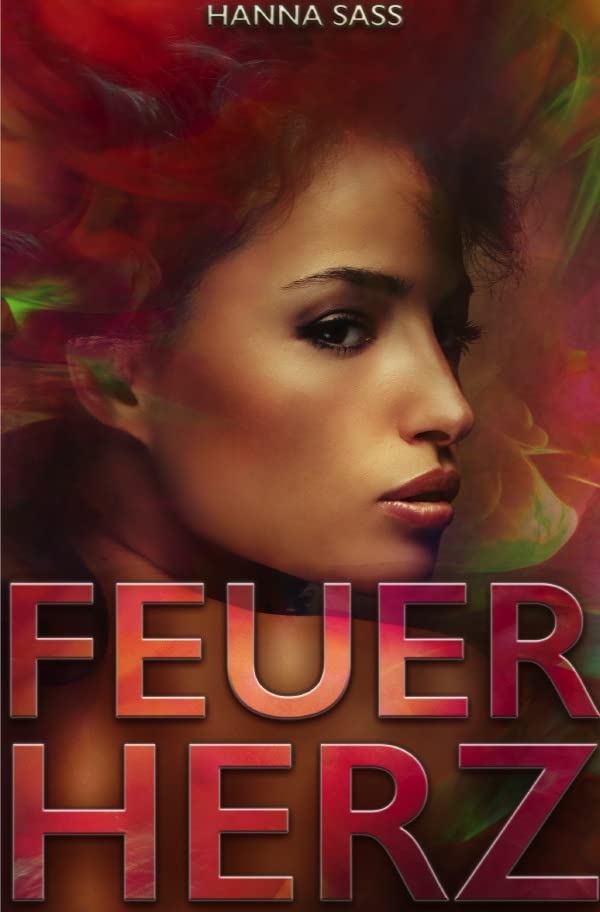 Feuerherz: Grenzenlose Liebe Essays & Short Stories