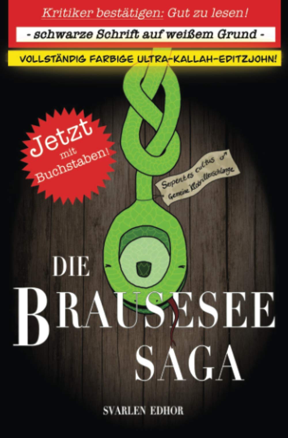 Die Brausesee Saga I: *vollständig farbig illustrierte Ausgabe* - Ein lustiges Buch mit Humor und Satire Humour & Satire