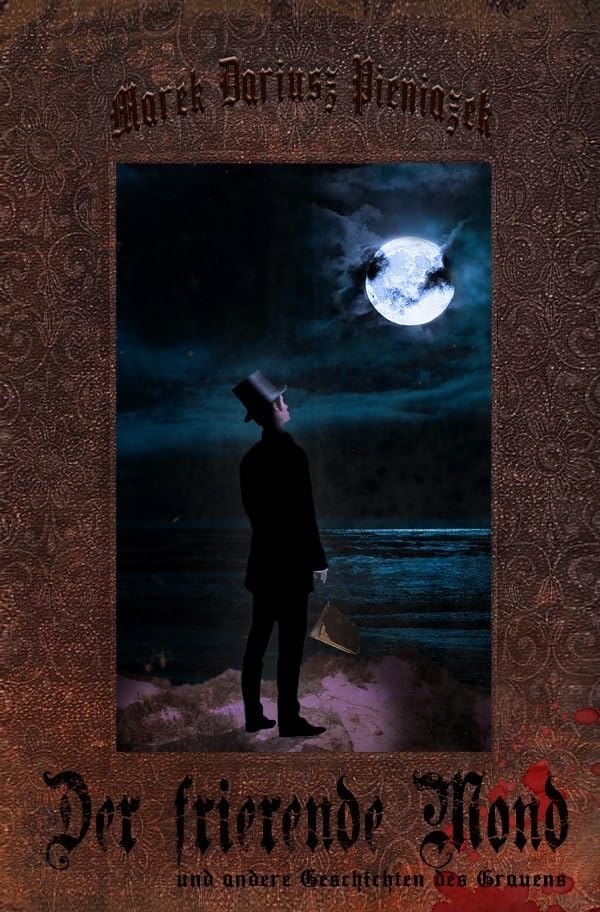 Der frierende Mond Trilogie / Der frierende Mond: und andere Geschichten des Grauens Contemporary literature