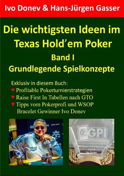 Die wichtigsten Ideen im Texas Hold'em Poker: Band I: Grundlegende Spielkonzepte Leisure & Fun