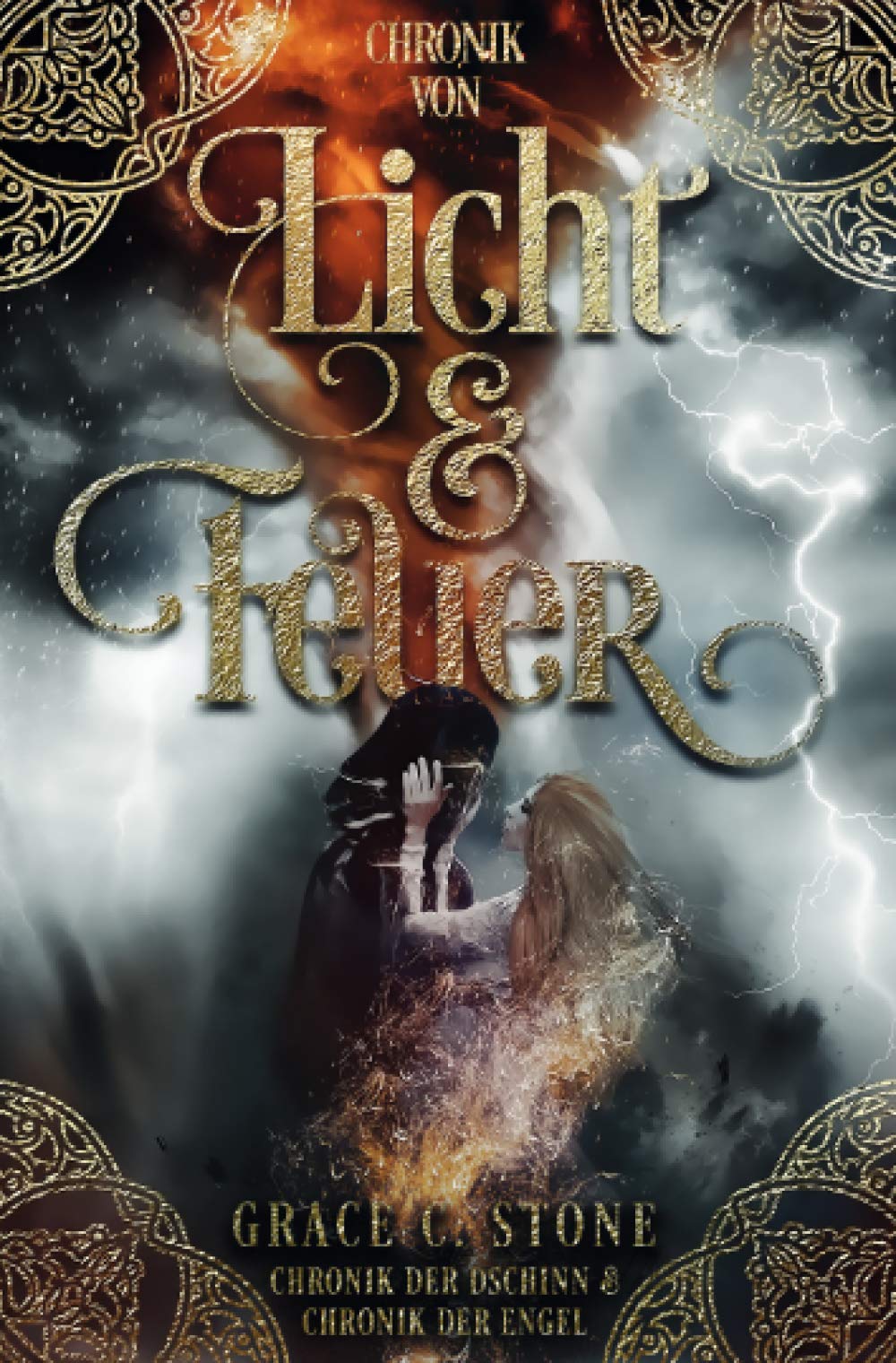 Chronik von Licht & Feuer: Gesamtausgabe Chronik der Dschinn & Chronik der Engel book