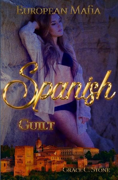 European Mafia: Spanish Guilt Essays & Short Stories