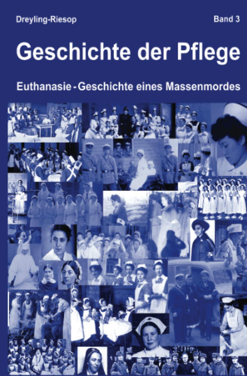 Geschichte der Pflege: Euthanasie – Geschichte eines Massenmordes Medicine