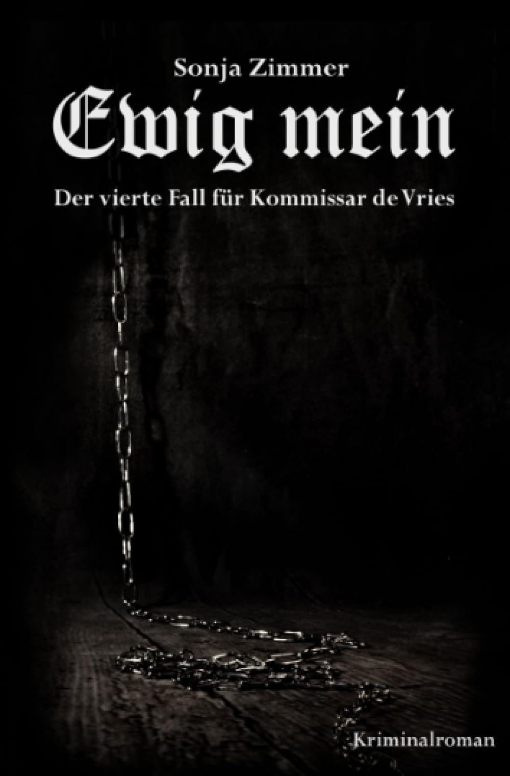 Ewig mein - Der vierte Fall für Kommissar de Vries book