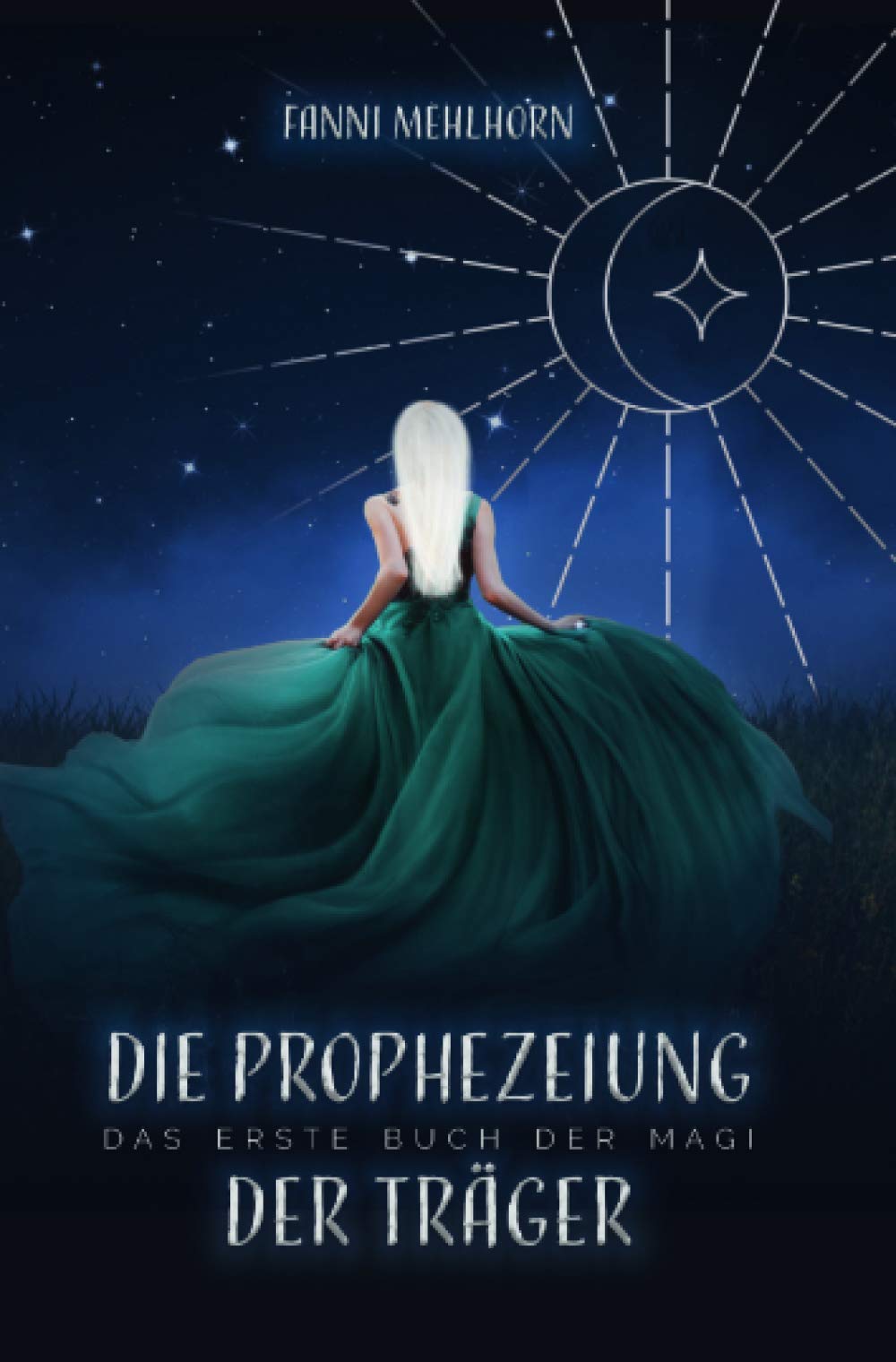 Die Prophezeiung der Träger - Das erste Buch der Magi Fairy Tales & Legends