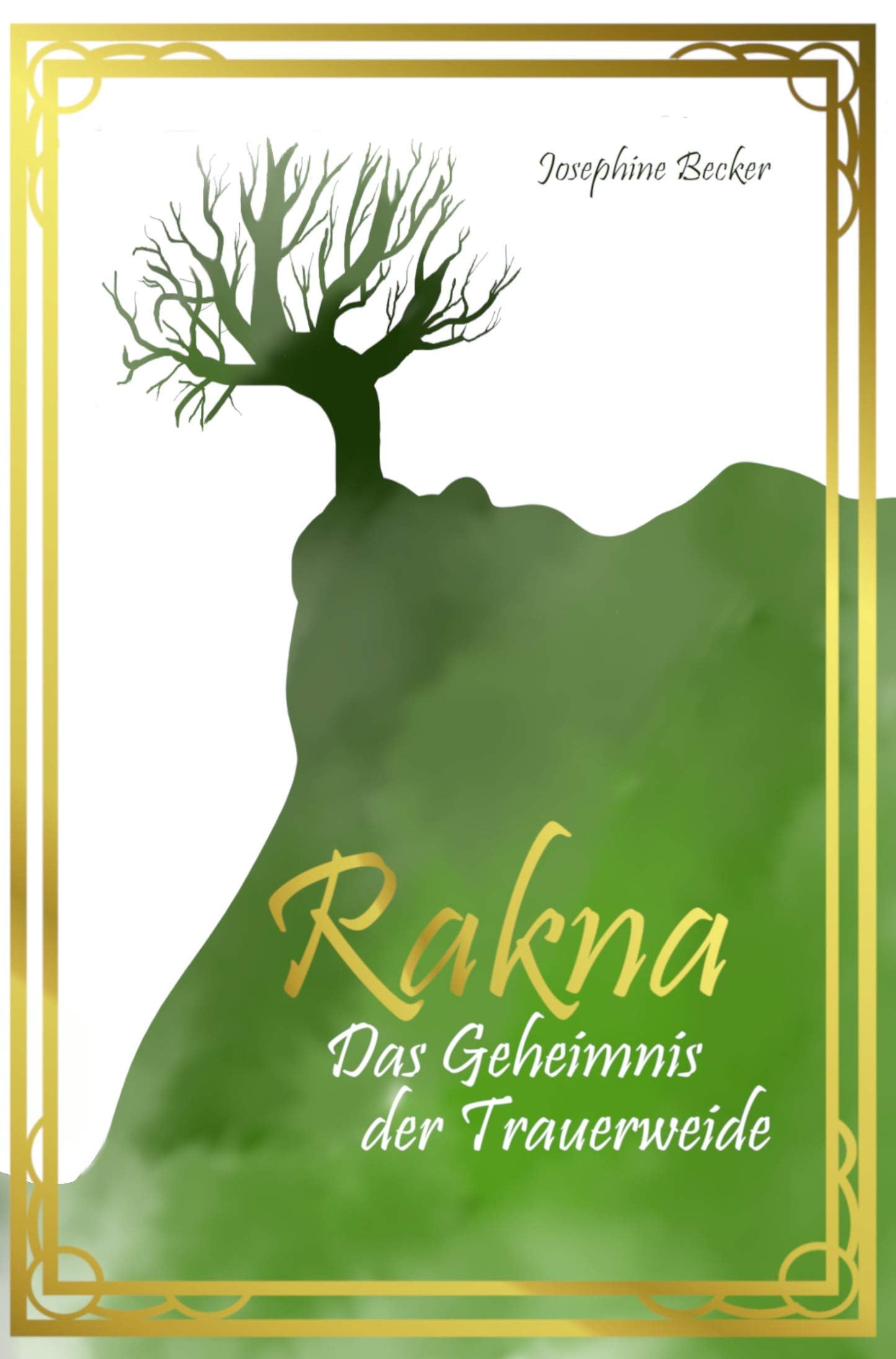 Rakna: Das Geheimnis der Trauerweide Contemporary literature