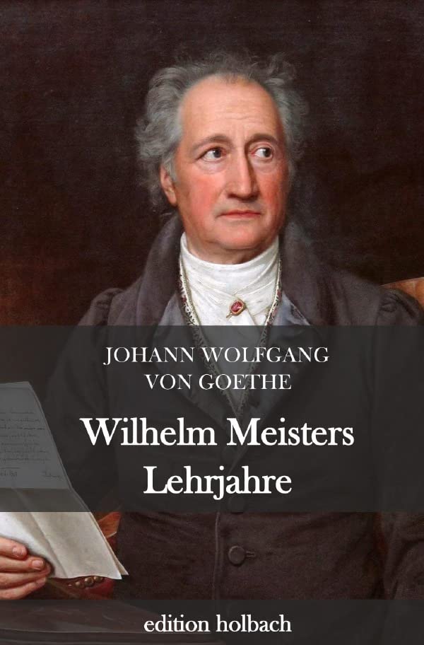 Wilhelm Meisters Lehrjahre Classics
