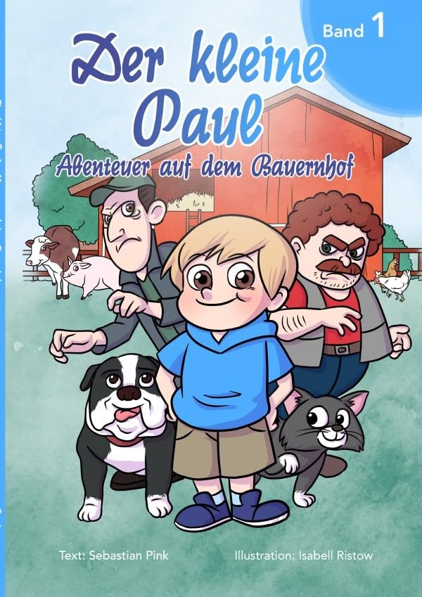 Der kleine Paul - Abenteuer auf dem Bauernhof SOFTCOVER Parents & Children