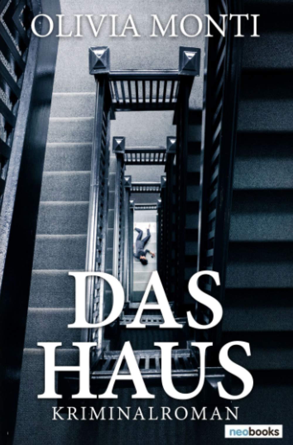 Das Haus: Kriminalroman Contemporary literature