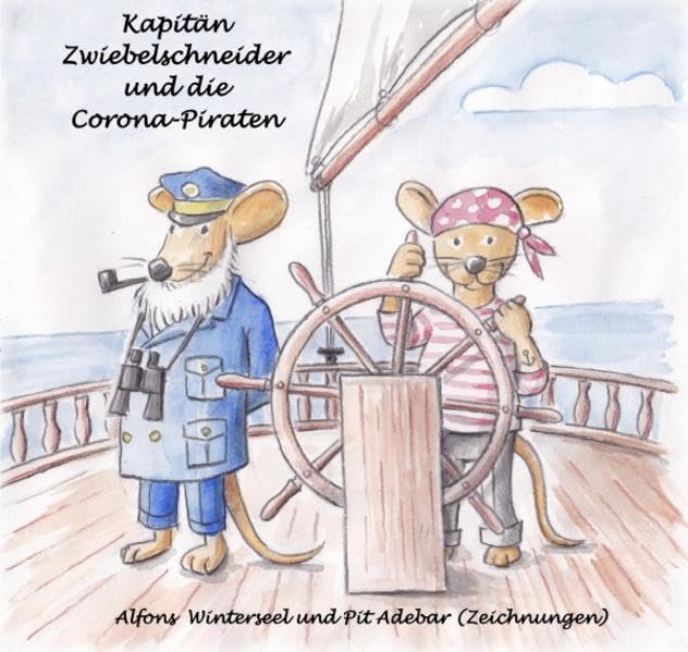 Kapitän Zwiebelschneider und die Corona-Piraten Health, Nutrition & Fitness