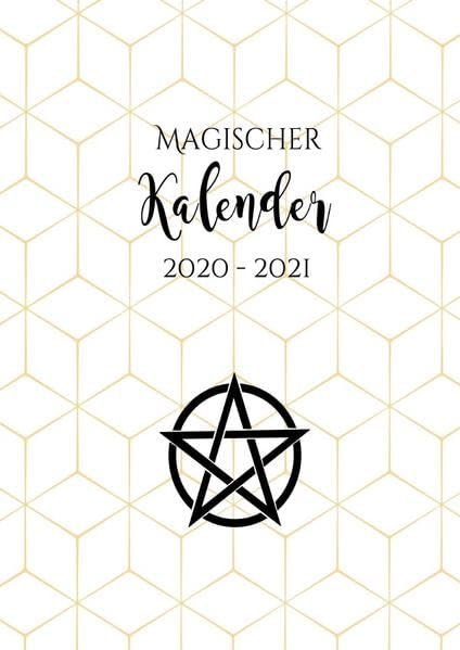 Hexenkalender 2021 - Magischer Kalender 2020 - 2021 (Hardcover): Samhain 2020 - Samhain 2021 plus 2 extra Monate Living & Furnishing