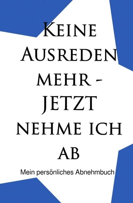 Diät / Notizbuch, Abnehmen, Diät, Wunschgewicht, Bullet Journal, Bujo, Geschenkidee, Softcover, 68 Seiten dotted: Notizbuch und Planer, Sport, Ernährung, Motivation zum Abnehmen Medicine