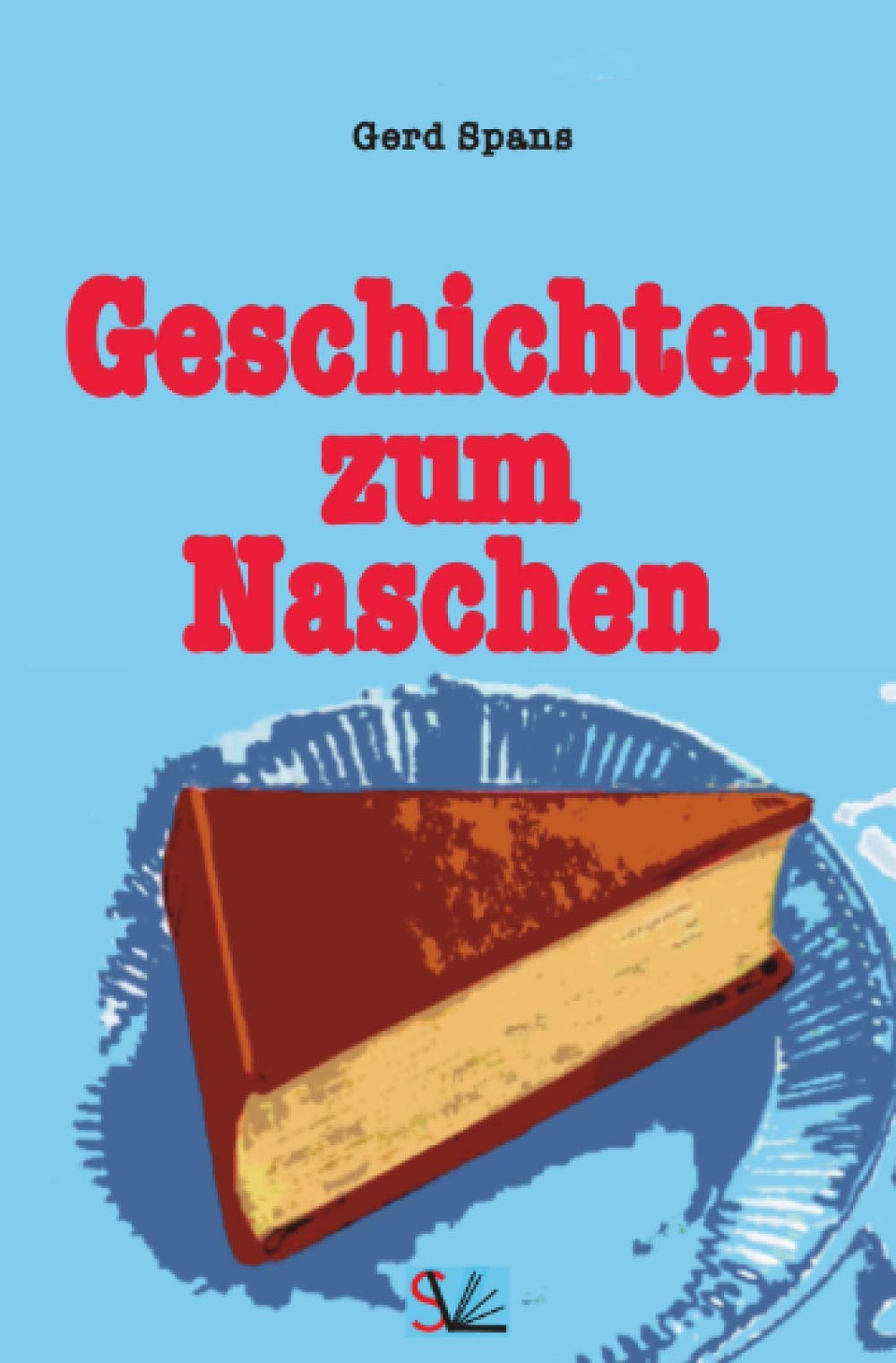 Geschichten zum Naschen: Belletristik und Kurzgeschichten (Serie) Essays & Short Stories