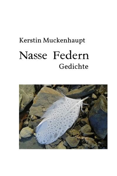 Nasse Federn: Gedichte book