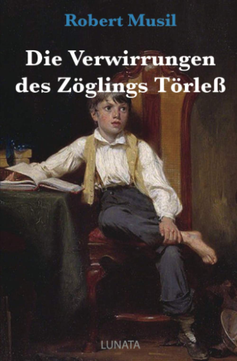 Die Verwirrungen des Zöglings Törleß Classics