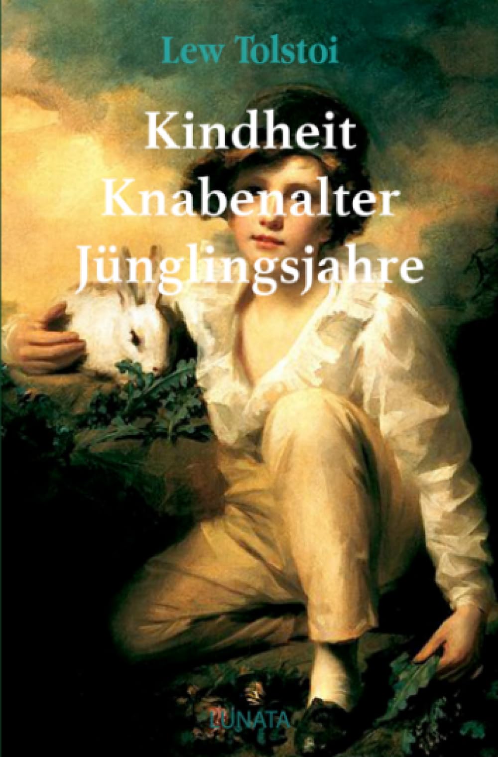 Kindheit, Knabenalter, Jünglingsjahre Classics