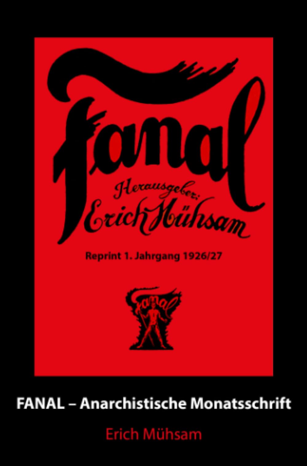 Fanal 1. Jahrgang: Anarchistische Monatsschrift Social Sciences