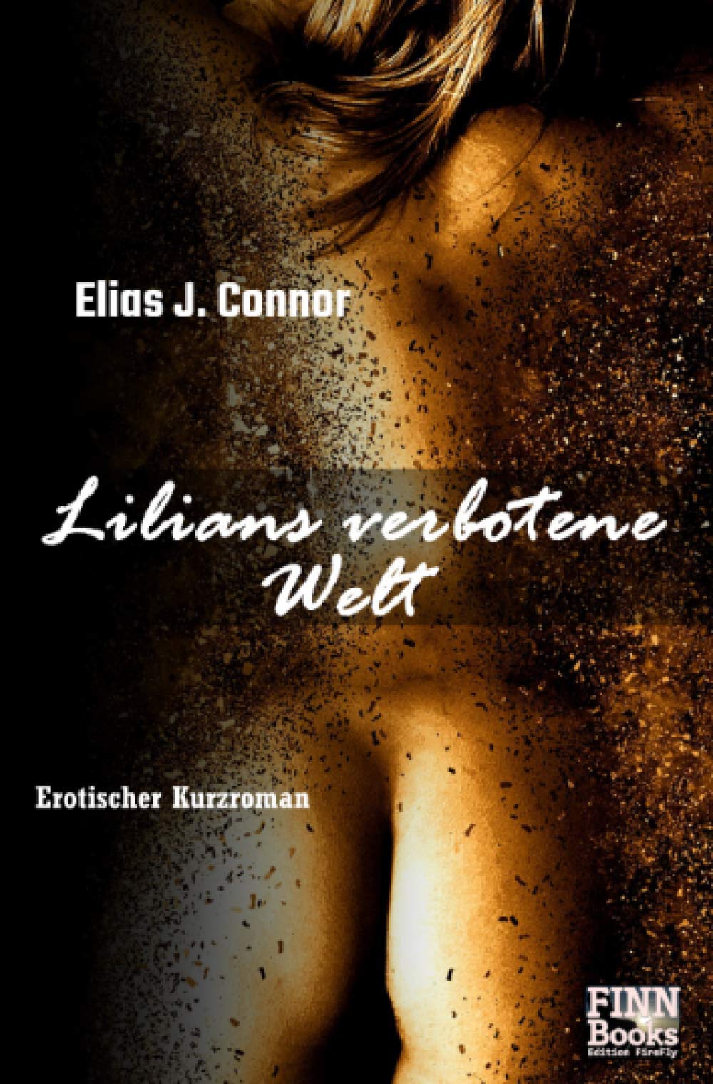 Lilians verbotene Welt Essays & Short Stories