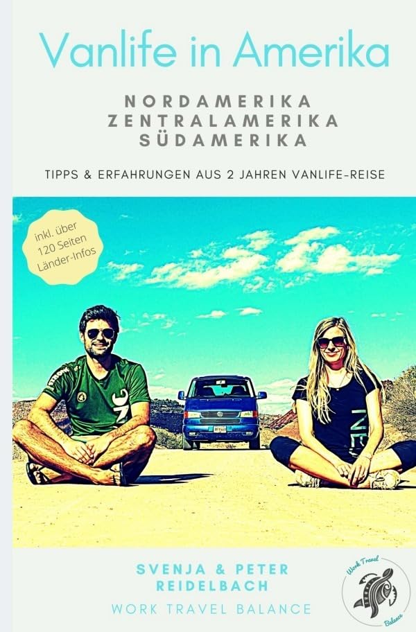 Vanlife in Amerika - Tipps und Erfahrungen aus 2 Jahren Vanlife-Reise: Nordamerika, Zentralamerika, Südamerika Leisure, Home & Garden