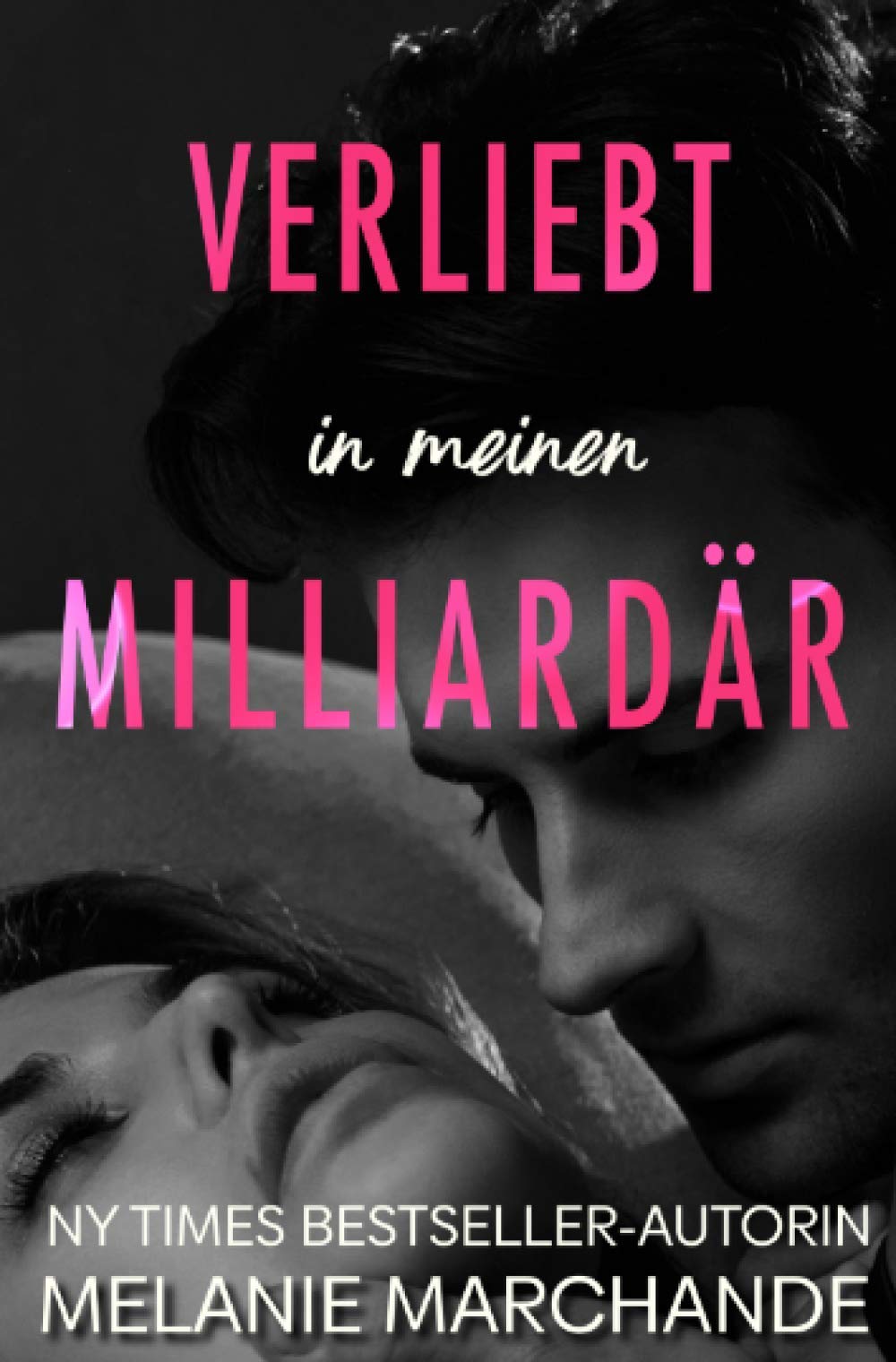 Verliebt in meinen Milliardär book