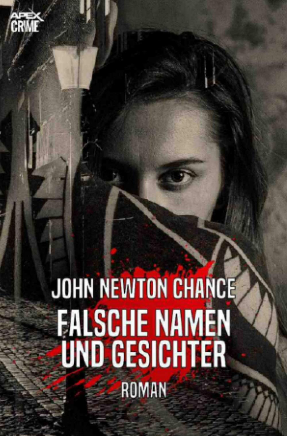 FALSCHE NAMEN UND GESICHTER: Der Krimi-Klassiker! Classics