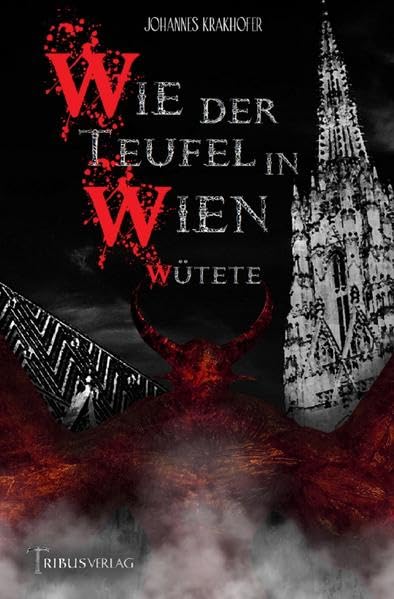 Wie der Teufel in Wien wütete book