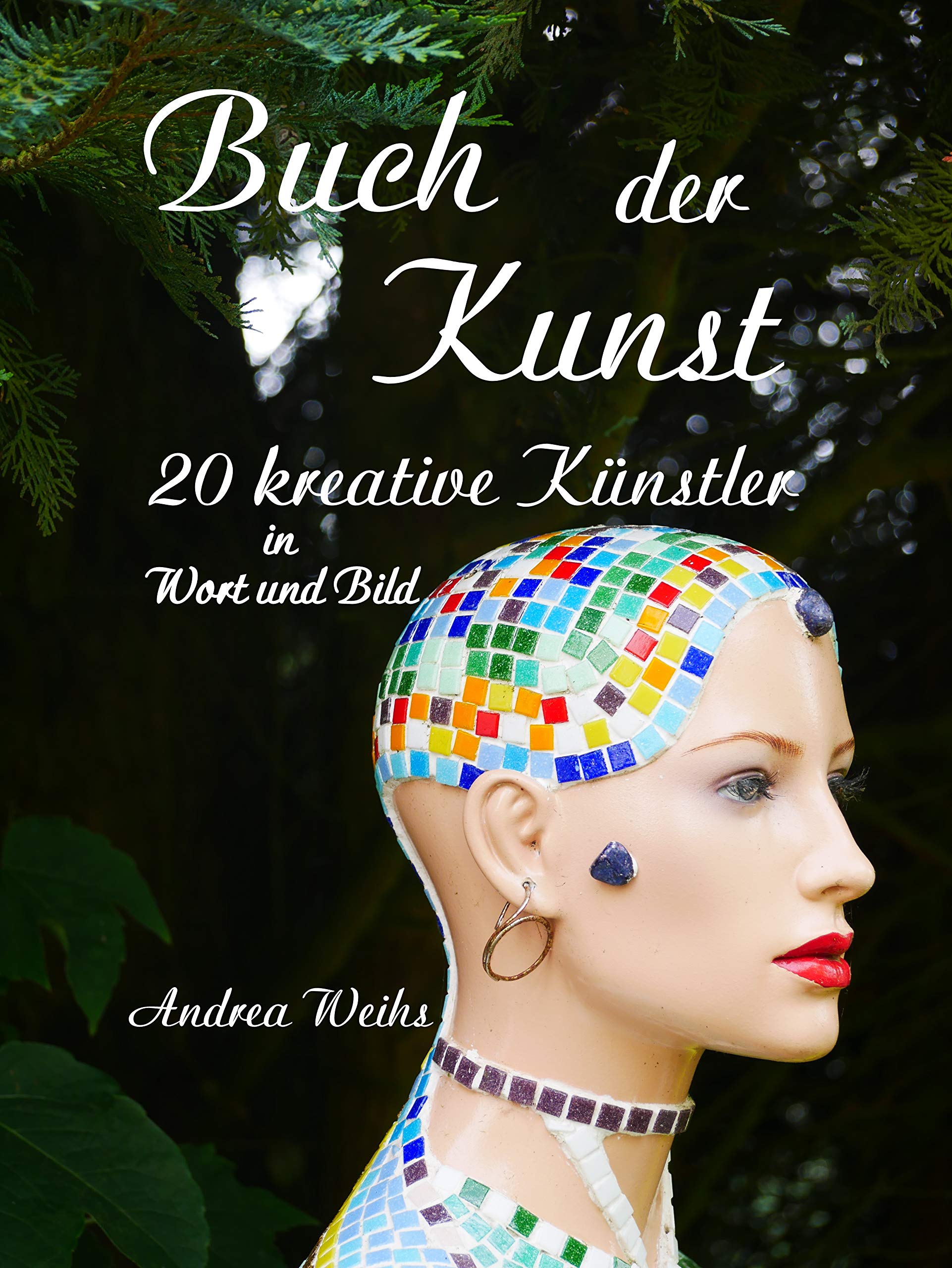 Buch der Kunst - 20 kreative Künstler in Wort und Bild Poetry