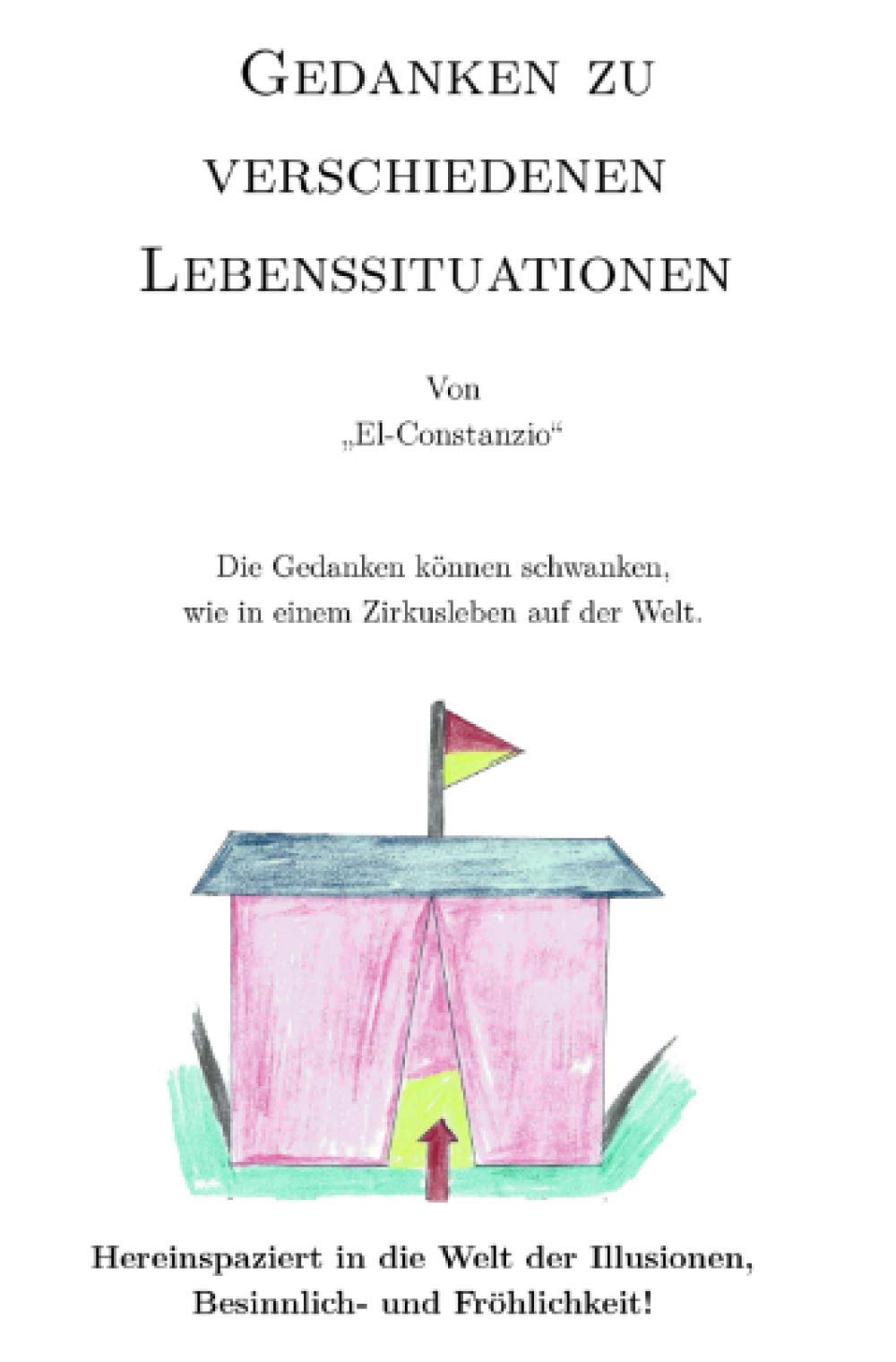 Gedanken zu verschiedenen Lebenssituationen Poetry
