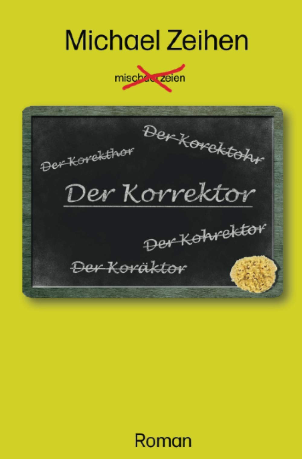 Der Korrektor: Er muss einfach alles korrigieren ... Humour & Satire