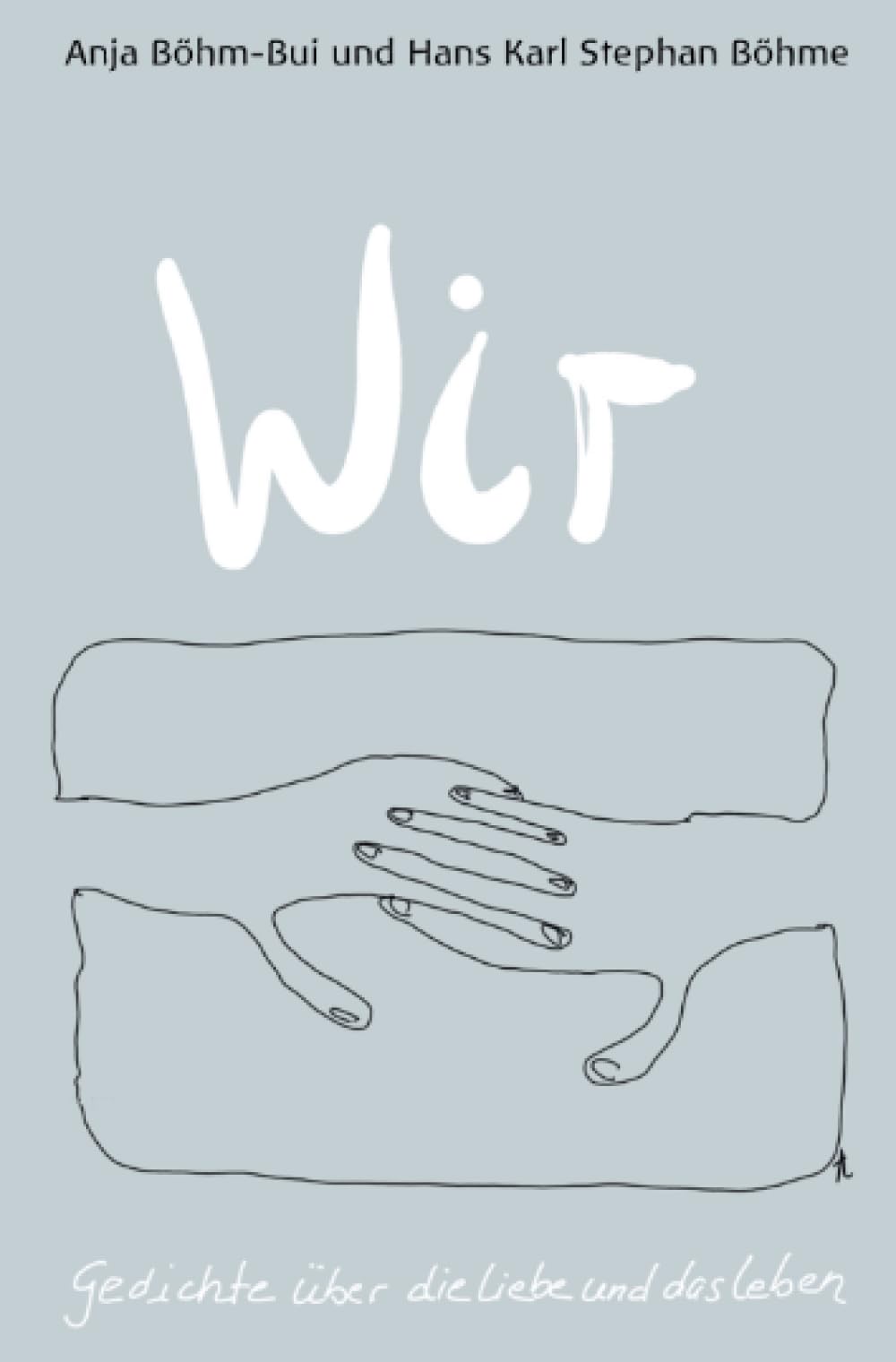 Wir: Gedichte über die Liebe und das Leben book