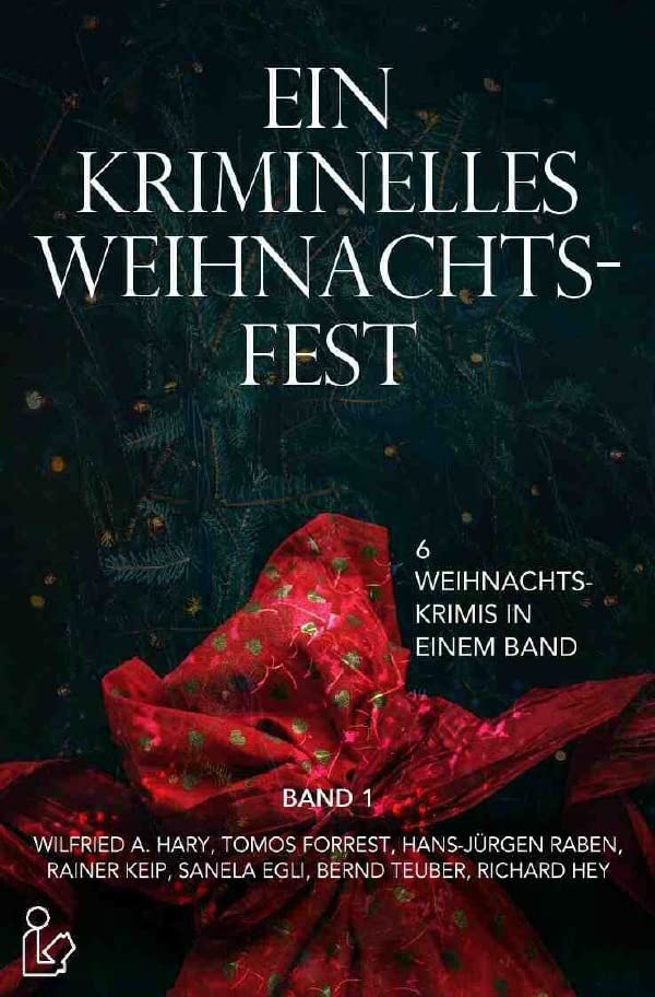 EIN KRIMINELLES WEIHNACHTSFEST: 6 Weihnachtskrimis in einem Band Action & Adventure