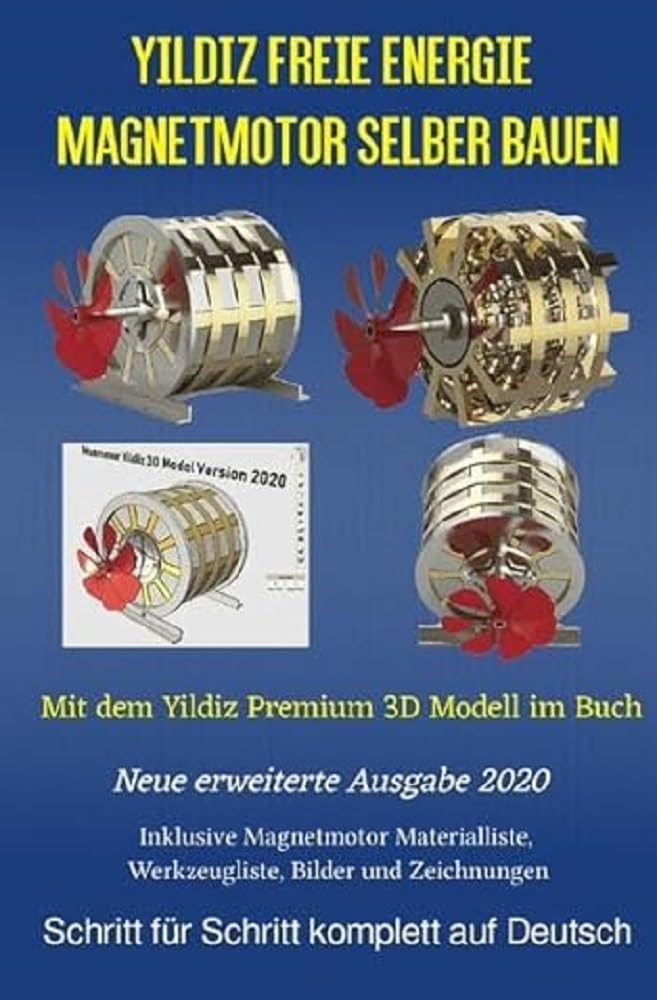 Yildiz Freie Energie Magnetmotor selber bauen: Mit dem Yildiz Premium 3D Modell im Buch Weiteres Bonusmaterial zum Buch auch auf: www.magnet-motor4u.de/start Hobbies & Crafts