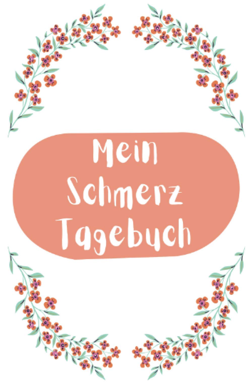 Mein Schmerztagebuch: Für Chronische Schmerzen wie Rheuma, als Fibromyalgie Tagebuch. Ideales Kopfschmerztagebuch. 80 Vorlagen zum ankreuzen und Notizen erstellen. Contemporary literature Books