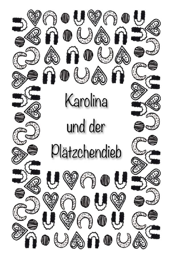 Karolina und der Plätzchendieb Novels & Short Stories