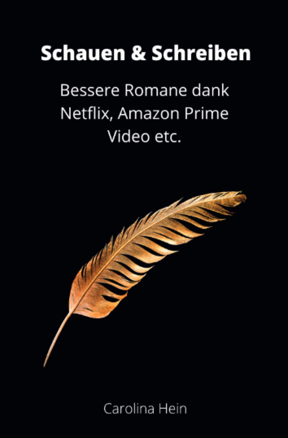 Schauen & Schreiben: Bessere Romane dank Netflix, Amazon Prime Video etc. Contemporary literature