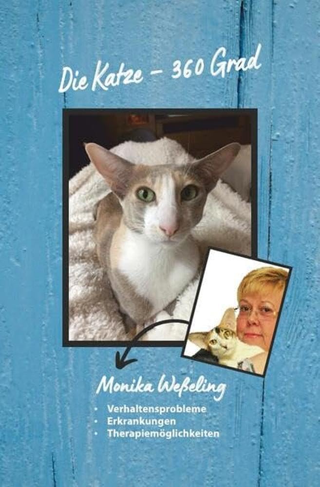 Die Katze – 360 Grad: Verhaltensprobleme - Erkrankungen - Therapiemöglichkeiten book
