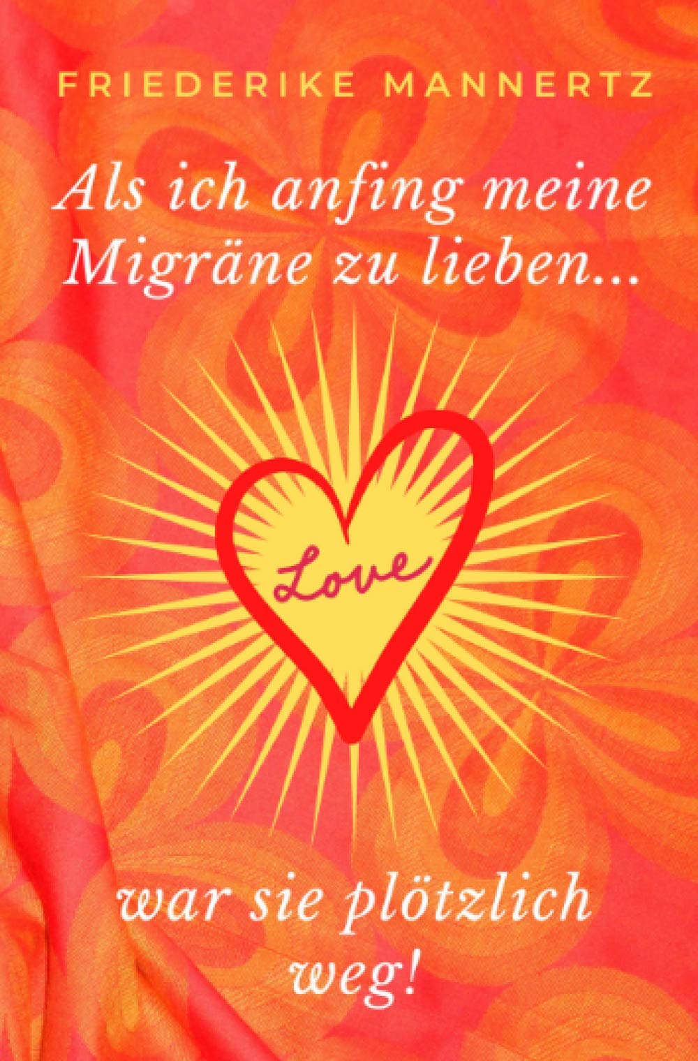 Als ich anfing meine Migräne zu lieben.... war sie plötzlich weg! Health, Nutrition & Fitness