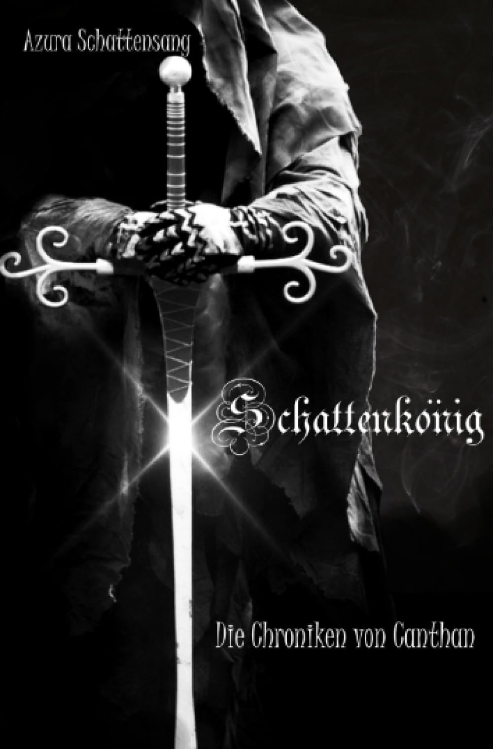 Schattenkönig (Die Chroniken von Canthan) Contemporary literature