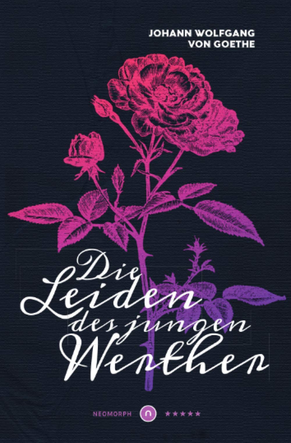 Die Leiden des jungen Werther ★★★★★ Neomorph Design-Edition (Smart Paperback) Classics