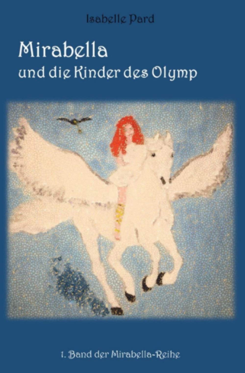 Mirabella und die Kinder des Olymp (Mirabella-Reihe) Contemporary literature