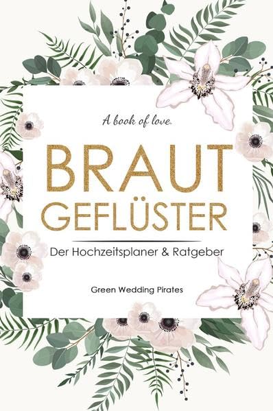 Brautgeflüster: Der Hochzeitsplaner & Ratgeber Living & Furnishing