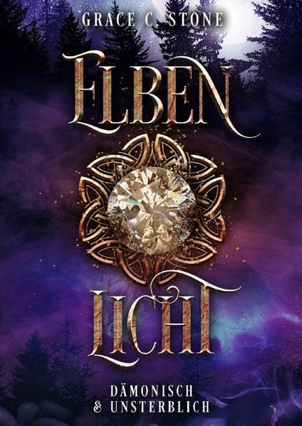 Elbenlicht Spezial Edition / Elbenlicht: Dämonisch & Unsterblich Fairy Tales & Legends