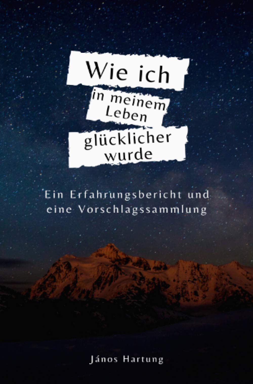 Wie ich in meinem Leben glücklicher wurde: Glück - ein schwer erreichbarer Zustand? Study Guides