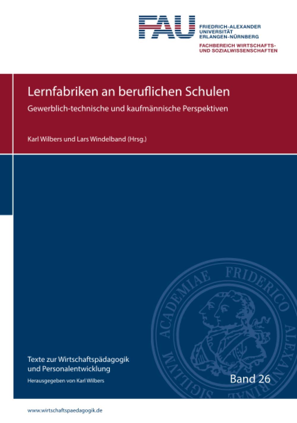 Lernfabriken an beruflichen Schulen: Gewerblich-technische und kaufmännische Perspektiven book